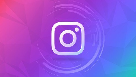 The Complete Instagram Marketing Course